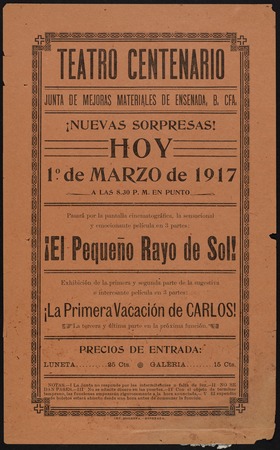 Teatro Centenario. Junta de mejoras materiales de Ensenada, B. Cfa. ¡Nuevas sorpresas! Hoy 1o de Marzo de 1917, á las 8.30...
