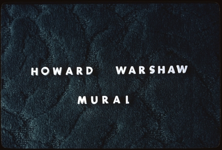 &quot;Howard Warshaw Mural&quot; [title slide]