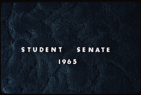 &quot;Student Senate 1965&quot; [title slide]