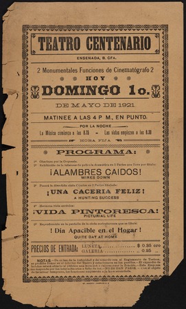 Teatro Centenario. Ensenada, B. Cfa. 2 monumentales funciones de cinematógrafo 2 : hoy domingo 1o. de mayo de 1921