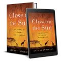 Close to the Sun: Discussion and Book Signing with Dr. Stuart Jamieson