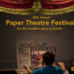 20th Annual Paper Theatre Festival