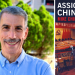 Assignment China: An Oral History of American Journalists in the People’s Republic Featuring Mike Chinoy